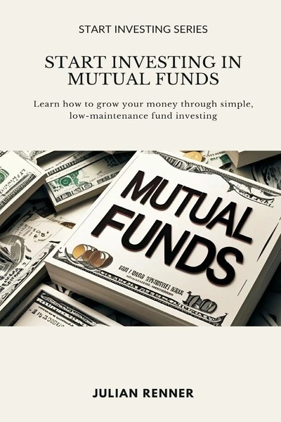 Julian Renner | Start Investing In Mutual Funds | Taschenbuch | Englisch (2025)-image