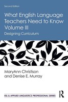 What English Language Teachers Need To Know Volume Iii Designing Curriculum Buch