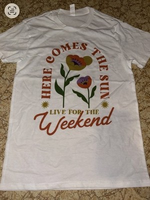 Here Comes the Weekend Live for the Weekend Graphic Tee White Floral S T Shirt