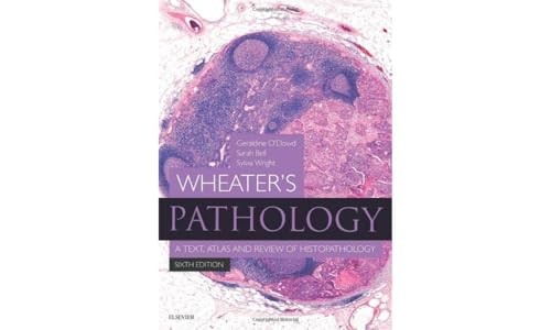 Wheater's Pathology: A Text, Atlas and Review of Histopathology by Geraldine O' - Image 3
