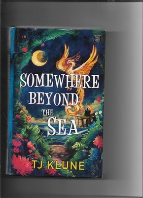 Somewhere Beyond the Sea - TJ Klune - 2024 HARDCOVER - LARGE PRINT