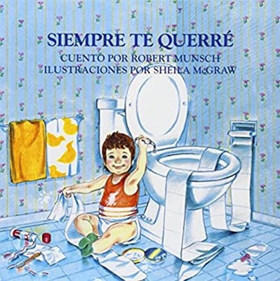 Siempre Te Querre Paperback Robert Munsch