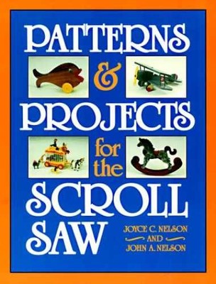 Patterns and Projects for the Scroll - Paperback, by Nelson Joyce C. - Very Good