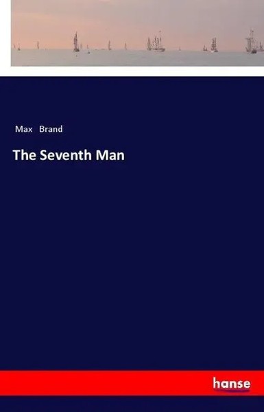 Max Brand | The Seventh Man | Taschenbuch | Englisch (2018) | 280 S.-image