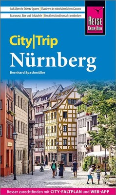 Reise Know-How CityTrip Nürnberg | Bernhard Spachmüller | Taschenbuch | 144 S.