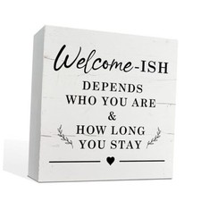 Funny Welcome Decor, Welcome-ish Depends Who You Are Sign, Funny Sign Style 20