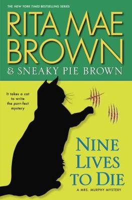 Nine Lives to Die by Rita Mae Brown