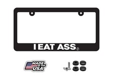 I Eat Ass License Plate Frame Lowered Jdm Funny Low Slow Prank