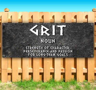 GRIT DEFINITION Advertising Vinyl Banner Flag Sign Many Sizes MOTIVATIONAL