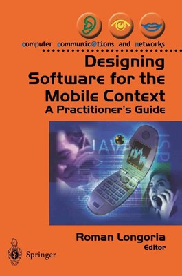 Roman Longoria | Designing Software for the Mobile Context | Taschenbuch (2004)