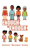 "Enough Is Enough | Anthony \"Marsman\" Brown | Taschenbuch | Englisch | 2015"