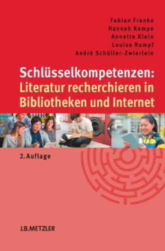 Thumbnail - Schlüsselkompetenzen: Literatur Recherchieren In Bibliotheken Und