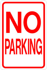 No Parking Aluminum Weatherproof 12" x 18" Sign FREE SHIPPING