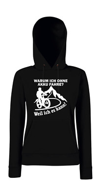 Why I Ride Without Battery Because I Can Bike Bike L Girlie Hoodie