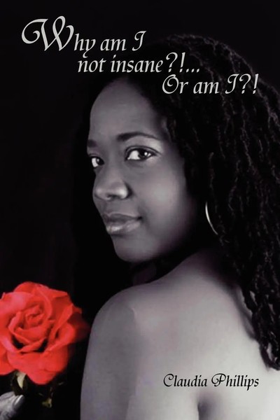 Why Am I Not Insane?!... Or Am I?! Phillips Claudia Phillips (U. A.) Taschenbuch-image