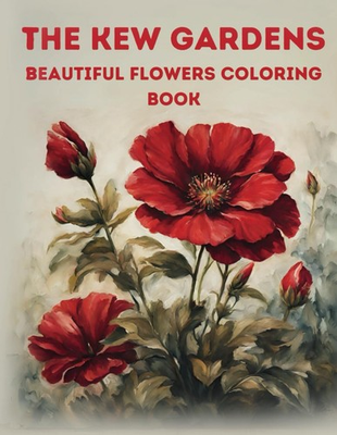 #ad #ad The Kew Gardens Beautiful Flowers Coloring Book: Wonderful flowering plants roy $15.92