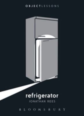 Refrigerator by Rees, Jonathan