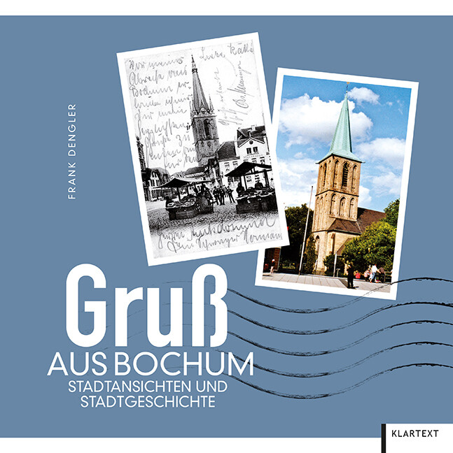 Thumbnail - Gruß Aus Bochum | Stadtansichten Und Stadtgeschichte | Frank Dengler |