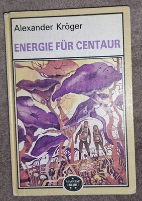  Energie für Centaur - Spannend erzählt Nr.179 - DDR 1989