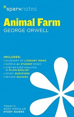 Animal Farm by George Orwell (SparkNotes Literature Guide),Spark