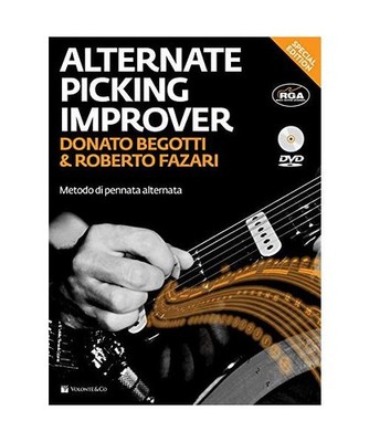 The alternate picking improver. Con CD Audio, Donato Begotti, Roberto Fazari