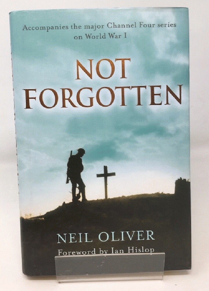 Not Forgotten: The Great War and Our Modern Memory