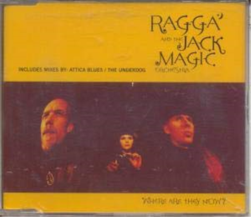 Ragga & The Jack Magic Orch. Where Are They Now/Shot (CD)