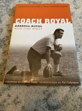 Coach Royal : Conversations with a Texas Football Legend Hardcove