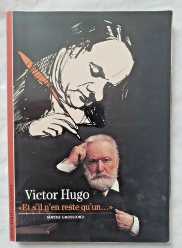 Victor Hugo par Grossiord ed Découvertes Gallimard - Foto 1 di 2