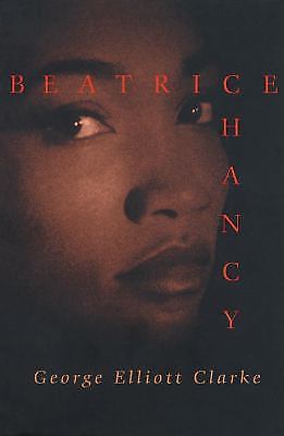 Beatrice Chancy by Clarke, George Elliott