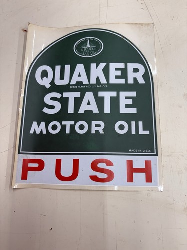 Orig. Window Push Vint. Quaker State motor oil Sign 1960s Nos Picked /Jersey Jon