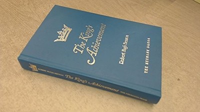 THE KING'S ACHIEVEMENT By Robert Hugh Benson - Hardcover