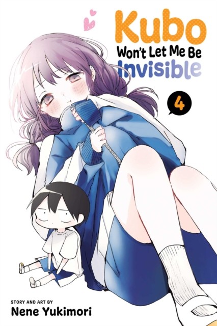 Kubo Won't Let Me Be Invisible, Vol. 4 by Nene Yukimori NEW - Image 5