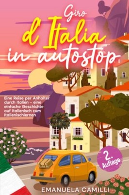 Giro d'Italia in autostop Emanuela Camilli