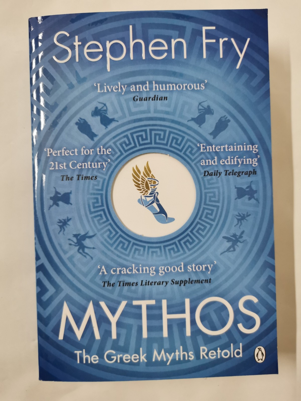 Mythos: The Greek Myths Retold (Stephen Fry’s Greek Myths, 1)