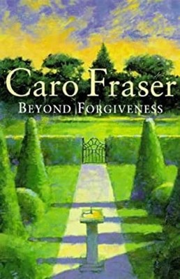 Beyond Forgiveness Paperback Caro Fraser