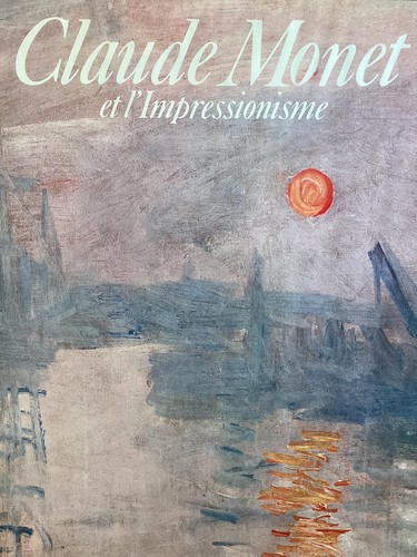 Claude Monet et L'Impressionisme - Musee Marmottan, Paris - Le Havre Poster - Picture 3 of 7