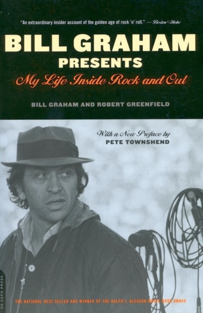 Bill Graham Presents My Life Inside Rock And Out by Bill Graham (Paperback Book)