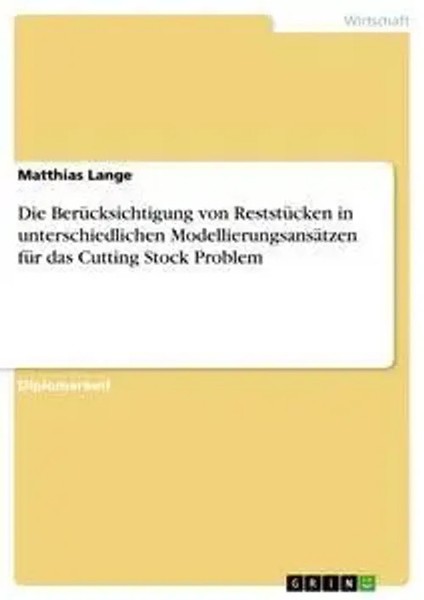 Matthias Lange | Die BerüCksichtigung Von ReststüCken In Unterschiedlichen...-image