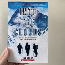 Mountain Climbing book, Into the Clouds by Tod Olson Mt. Everest adventure PB