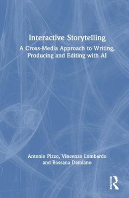 Antonio Pizzo Vincenzo Lombardo Rossana D Interactive Storyt (Gebundene Ausgabe)