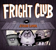 Fright Club - hardcover Long, Ethan