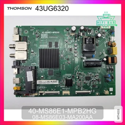 ✅ Carte Mère pour TV Thomson 43UG6320 40-MS86E1-MPB2HG 08-MS86E03-MA200AA ✅ - Photo 1/4