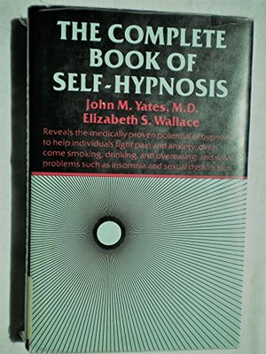 The Complete Book of SelfHypno - GOOD