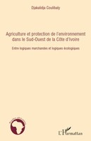 Djakalidja Coulibaly | Agriculture Et Protection De L'environnement Dans Le...