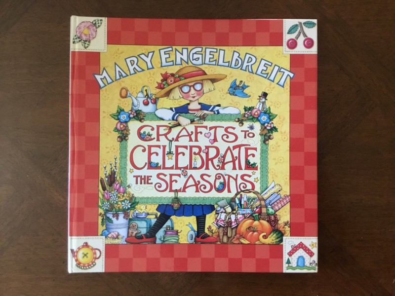Mary Engelbreit  Crafts to Celebrate The Seasons Book