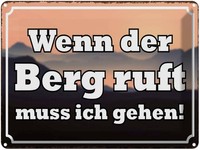 Blechschild 30X40 Cm Wenn Berg Ruft Muss Ich Gehen Spruch Zitat Deko Geschenk Me