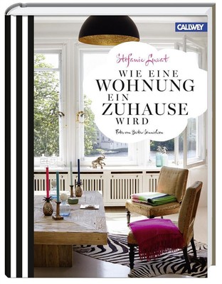 Wie eine Wohnung ein Zuhause wird | Stefanie Luxat | 2016 | deutsch