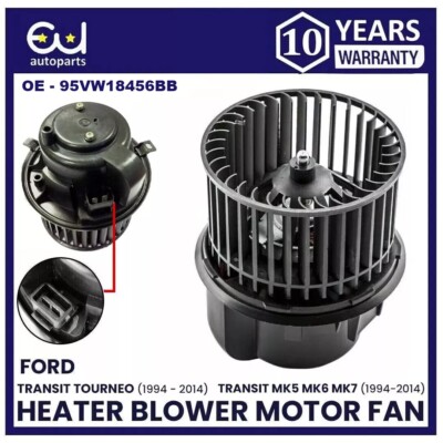 HEATER BLOWER MOTOR FAN FOR FORD TRANSIT MK5 MK6 MK7 1994-2014 95VW18456BB