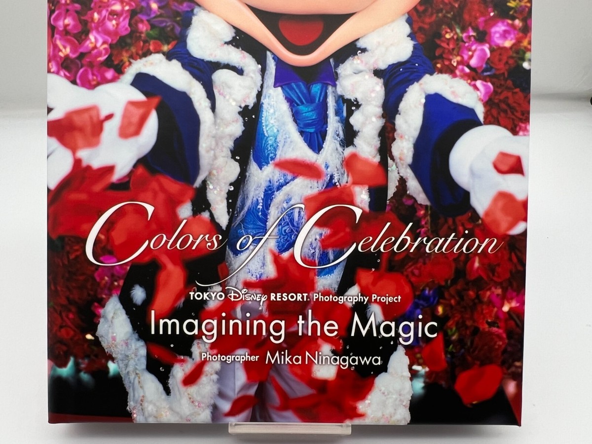 イマジニングザマジック　Colors of a Celebration 写真集 Disney Photo Book Mika Ninagawa Colors of Celebration